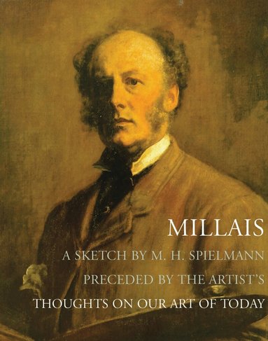 John Everett Millais, Marion Harry Spielmann, Jason Rosenfeld - Millais, Häftad