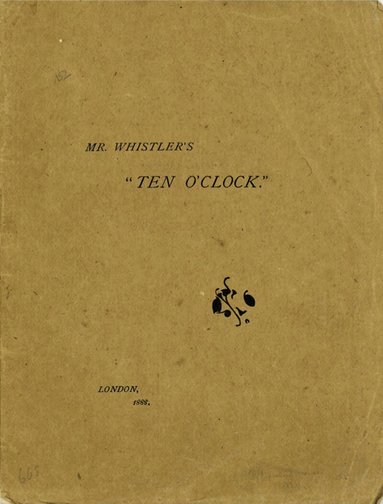 J. A. McNeill Whistler, Margaret Macdonald - Mr. Whistler's Ten O'Clock, Häftad