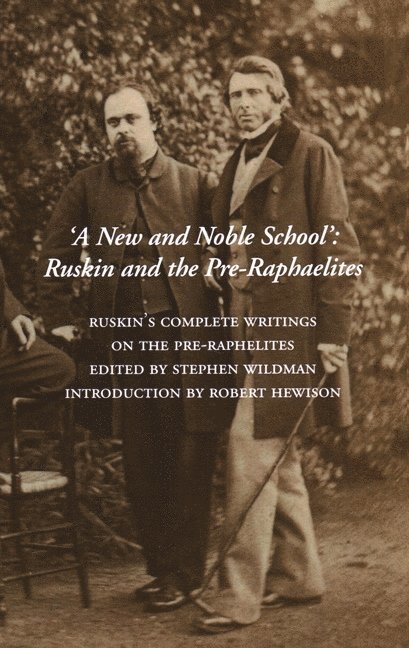 John Ruskin, John Ruskin, Stephen Wildman - New and Noble School, Häftad