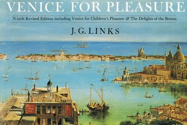 J. G. Links - Venice for Pleasure, Häftad