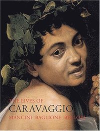 bokomslag The Lives of Caravaggio