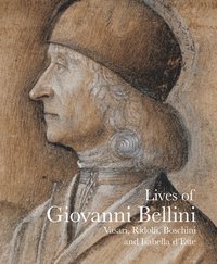 bokomslag Lives of Giovanni Bellini