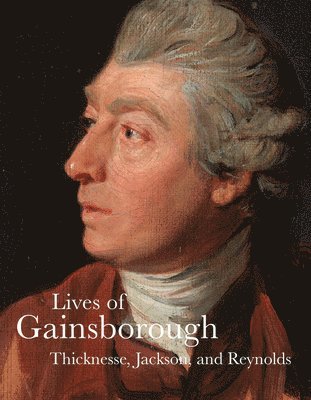 Philip Thicknesse, William Jackson, Joshua Reynolds, Sir Joshua Reynolds - Lives of Gainsborough, Häftad