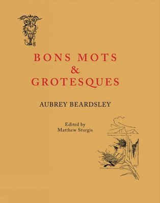 bokomslag Bon Mots and Grotesques