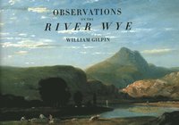bokomslag Observations on the River Wye