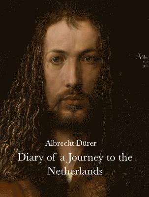 Diary of a Journey to the Netherlands 1