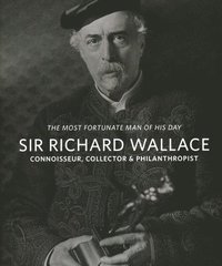 bokomslag Sir Richard Wallace