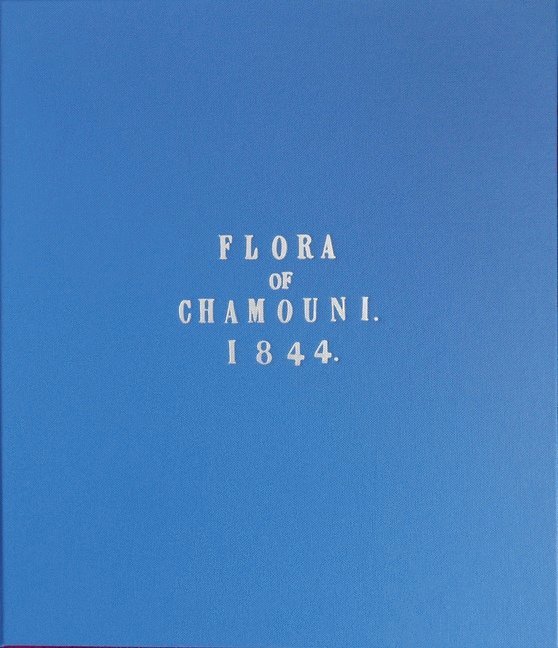 John Ruskin, Stephen Wildman, David S. Ingram, John Ruskin - Flora of Chamonix, Inbunden