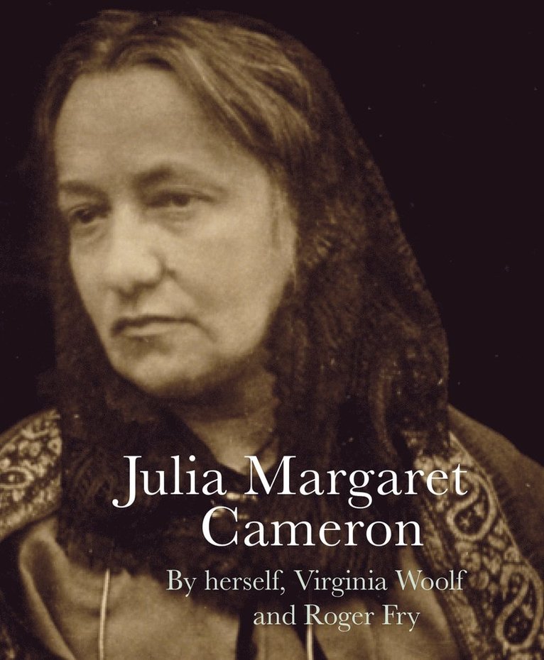 Julia Margaret Cameron, Virginia Woolf, Roger Fry, Julia Margaret Cameron - Julia Margaret Cameron, Häftad