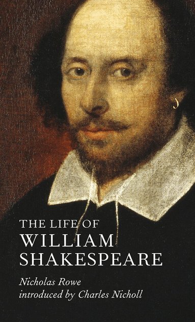 Nicholas Rowe - Life of William Shakespeare, Häftad