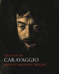 bokomslag The Lives of Caravaggio