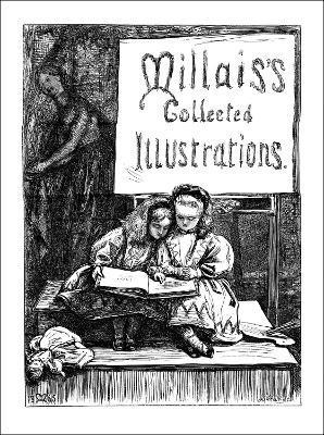 John Everett Millais, Sir John Everett Millais - Millais's Collected Illustrations, Häftad