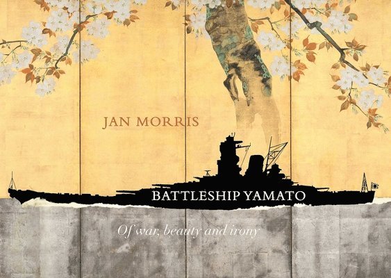 Jan Morris - Battleship Yamato, Inbunden