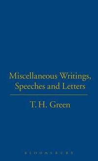 bokomslag T.H.Green. Miscellaneous Writings