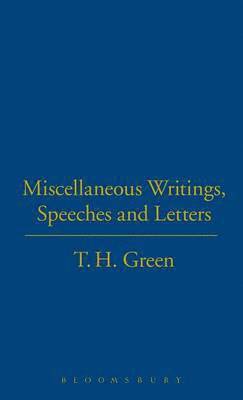 T.H. Green, Henry Green, T. H. Green, Peter Nicholson - T.H.Green. Miscellaneous Writings, Inbunden