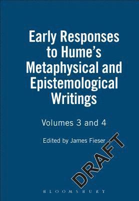 Early Responses to Hume's Metaphysical and Epistemological Writings 1