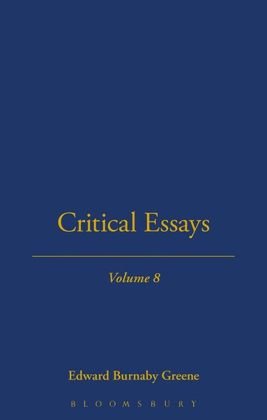 Edward Burnaby Greene - Critical Essays, Inbunden