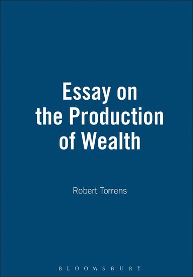 bokomslag Essay On The Production Of Wealth
