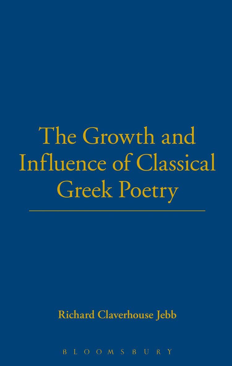 Richard Claverhouse Jebb - Growth And Influence Of Classical, Inbunden