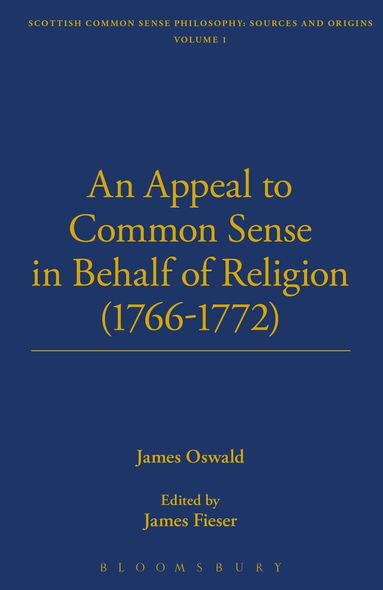 James Oswald - Appeal To Common Sense in Behalf of Religion, Inbunden