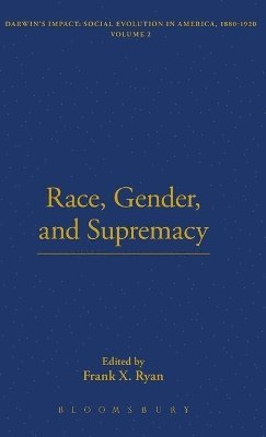 bokomslag Race, Gender, And Supremacy