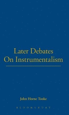 bokomslag Later Debates On Instrumentalism