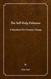 bokomslag Self-Help Delusion