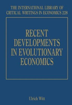 Ulrich Witt - Recent Developments in Evolutionary Economics, Inbunden