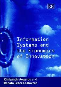 bokomslag Information Systems and the Economics of Innovation