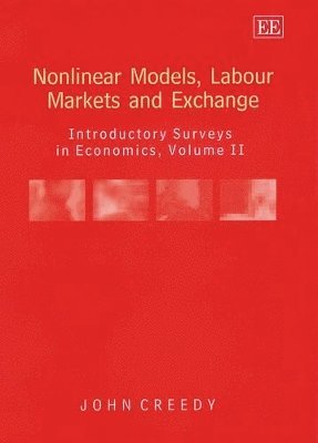 Nonlinear Models, Labour Markets and Exchange 1