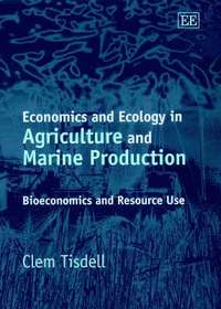 bokomslag Economics and Ecology in Agriculture and Marine Production