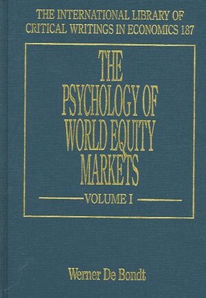 Werner De Bondt - Psychology of World Equity Markets, Inbunden