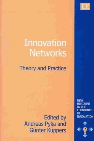 Andreas Pyka, Günter Küppers - Innovation Networks, Inbunden
