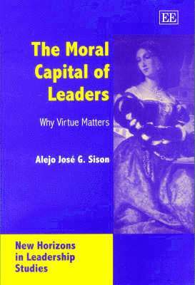 Alejo José G. Sison - Moral Capital of Leaders, Inbunden