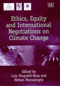 bokomslag Ethics, Equity and International Negotiations on Climate Change