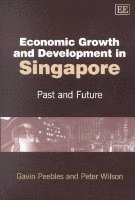 Economic Growth and Development in Singapore 1