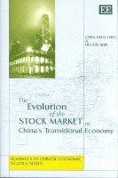 The Evolution of the Stock Market in Chinas Transitional Economy 1