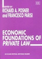 Richard A. Posner, Francesco Parisi - Economic Foundations of Private Law, Häftad