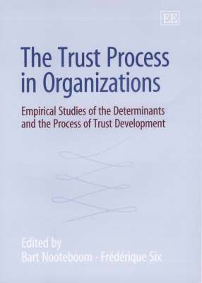 Bart Nooteboom, Frédérique Six - Trust Process in Organizations, Inbunden