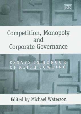 Competition, Monopoly and Corporate Governance 1