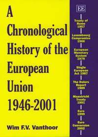 bokomslag A Chronological History of the European Union 19462001