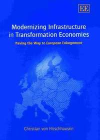 bokomslag Modernizing Infrastructure in Transformation Economies