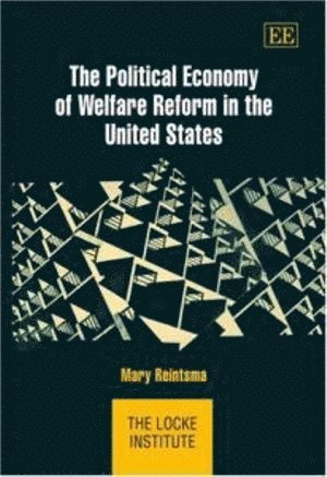 Political Economy of Welfare Reform in the United States