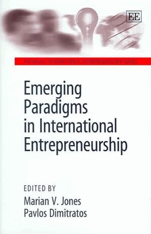 Marian V. Jones, Pavlos Dimitratos - Emerging Paradigms in International Entrepreneurship, Inbunden
