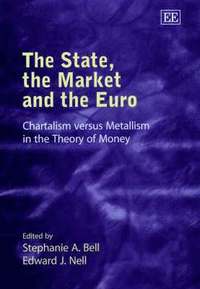 bokomslag The State, the Market and the Euro