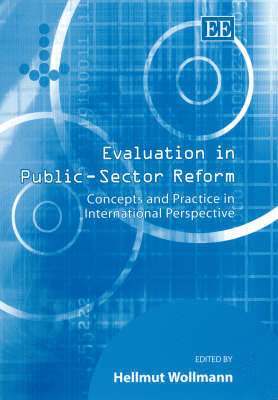 Hellmut Wollmann - Evaluation in Public-Sector Reform, Inbunden