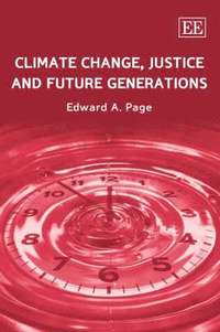 bokomslag Climate Change, Justice and Future Generations