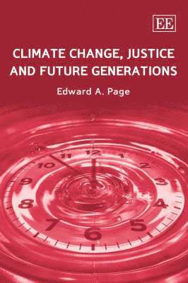 bokomslag Climate Change, Justice and Future Generations