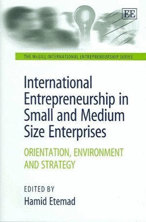 Hamid Etemad - International Entrepreneurship in Small and Medium Size Enterprises, Inbunden