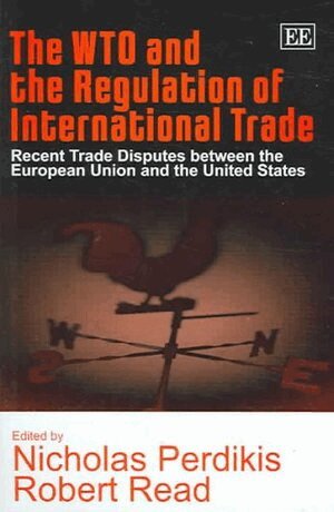 Nicholas Perdikis, Robert Read - WTO and the Regulation of International Trade, Inbunden
